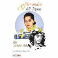 Image of Alexandra dan Ali Topan: Ku Selalu Ada