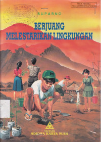Image of Berjuang Melestarikan Lingkungan
