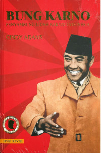 Image of Bung Karno: Penyambung Lidah Rakyat Indonesia