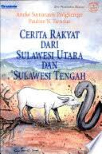 Image of Cerita Rakyat dari Sulawesi Utara dan Sulawesi Tengah