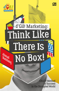 Image of D'Gil! Marketing: Think Like There is No Box
