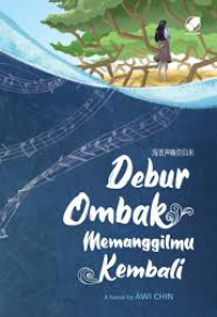 Image of Debur Ombak Memanggilmu Kembali