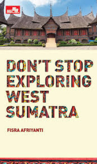 Image of Don't Stop Exploring West Sumatra