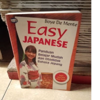 Image of Easy Japanese: Panduan Mudah dan Otodidak Bahasa Jepang