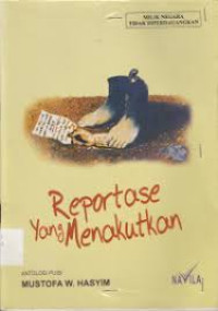 Image of Reportase yang Menakutkan