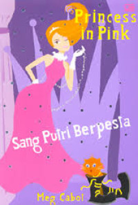 Image of Sang Putri Berpesta (Princess in Pink)