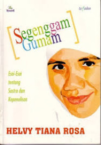 Image of Segenggam Gumam: Esai-Esai tentang Sastra dan Kepenulisan