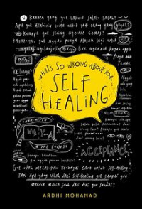 Image of What's So Wrong About Your Self Healing